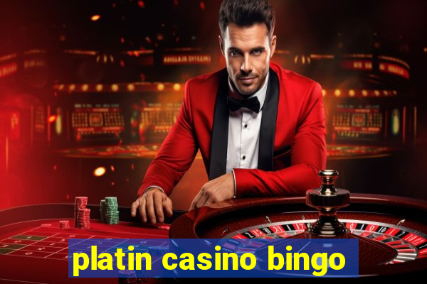 platin casino bingo