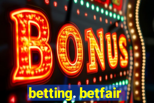 betting. betfair