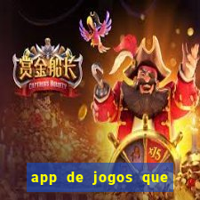 app de jogos que pagam de verdade