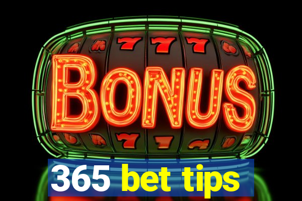 365 bet tips