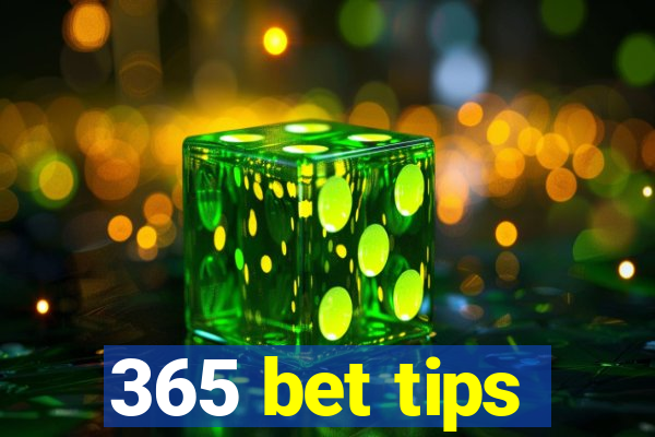 365 bet tips