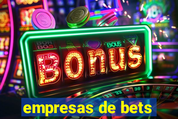 empresas de bets