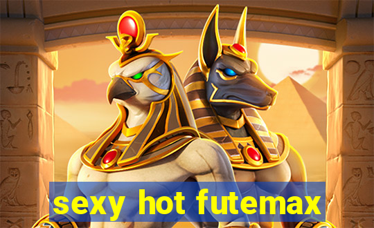 sexy hot futemax