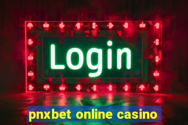 pnxbet online casino