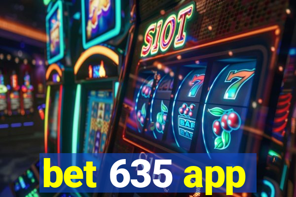 bet 635 app