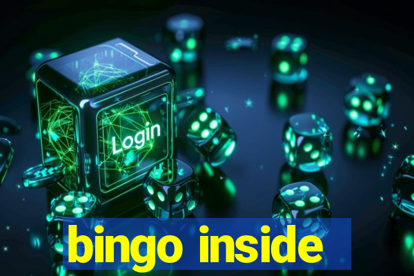 bingo inside