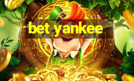 bet yankee