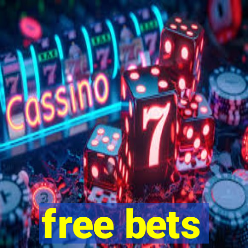 free bets