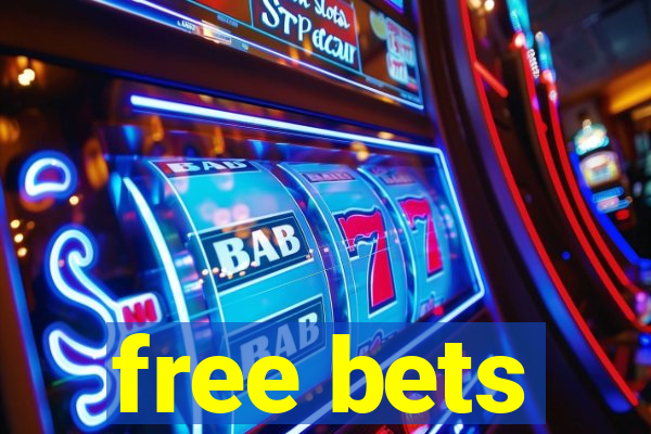 free bets