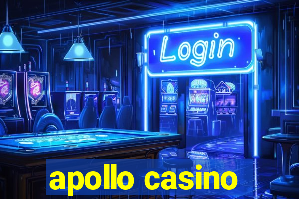 apollo casino