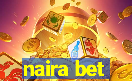 naira bet