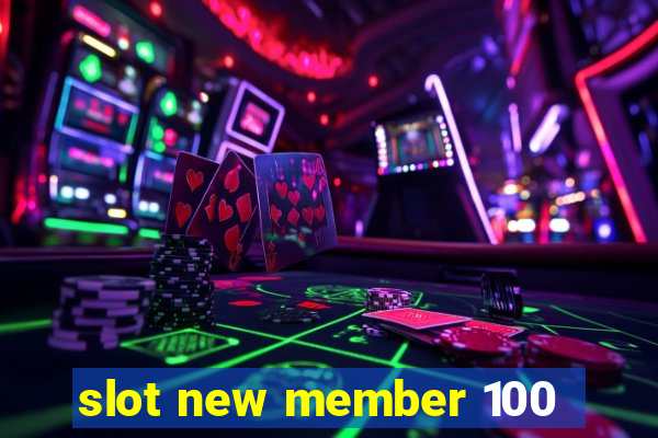 slot new member 100