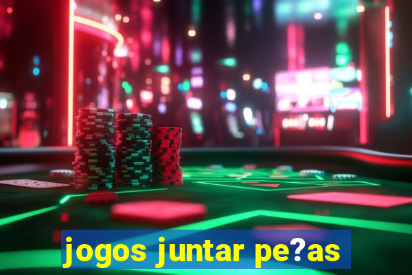 jogos juntar pe?as