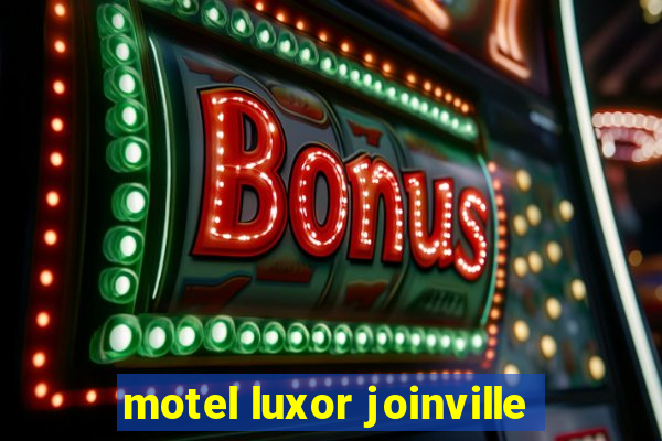 motel luxor joinville