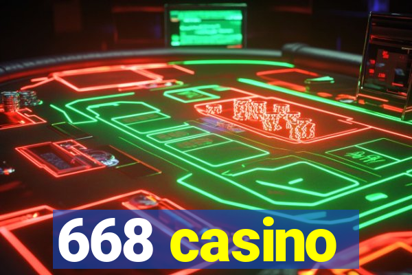 668 casino