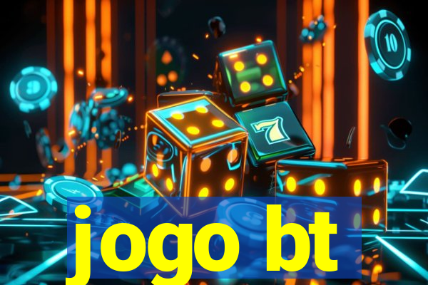 jogo bt