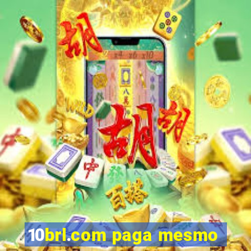 10brl.com paga mesmo