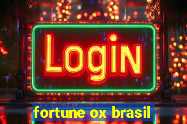 fortune ox brasil