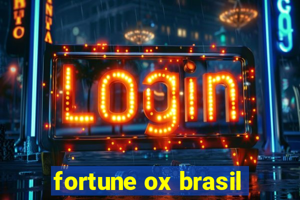 fortune ox brasil