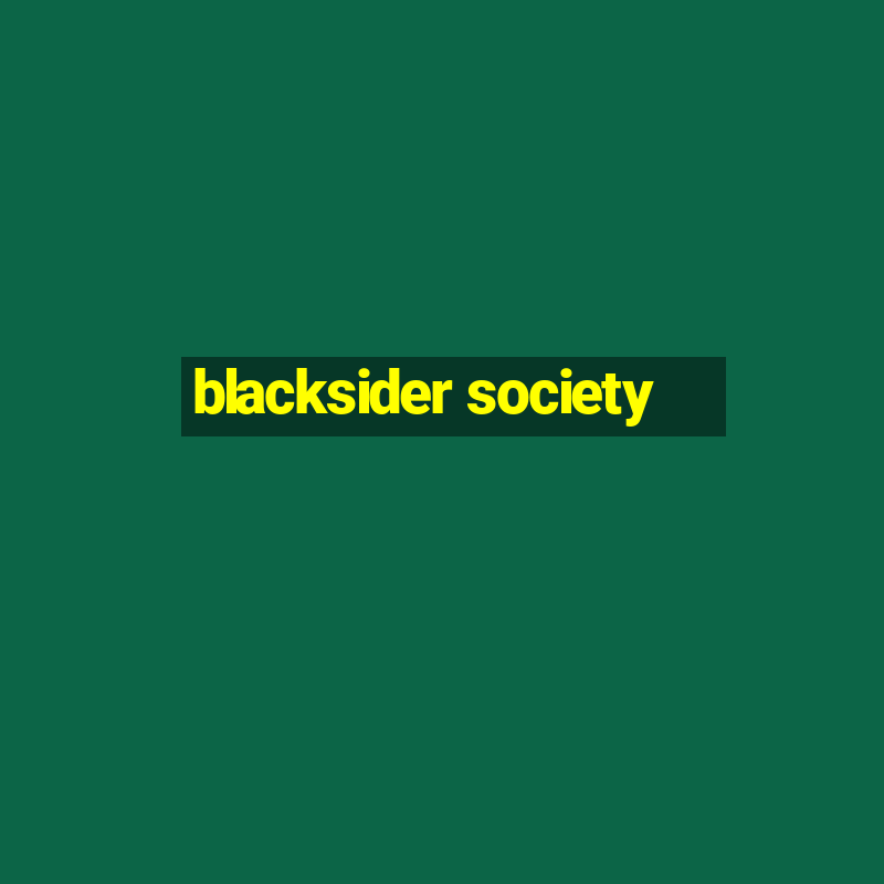 blacksider society