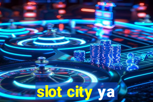 slot city уа