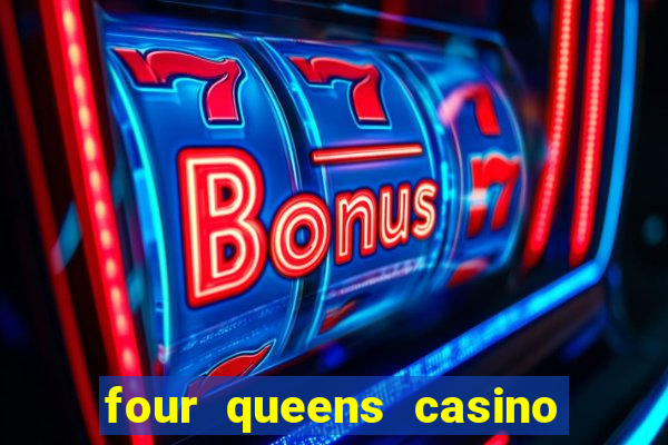 four queens casino fremont street las vegas nv