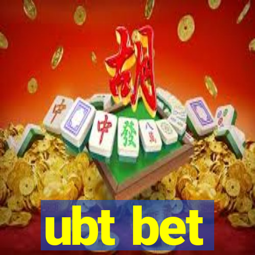 ubt bet