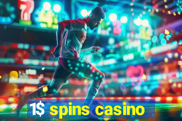 1$ spins casino