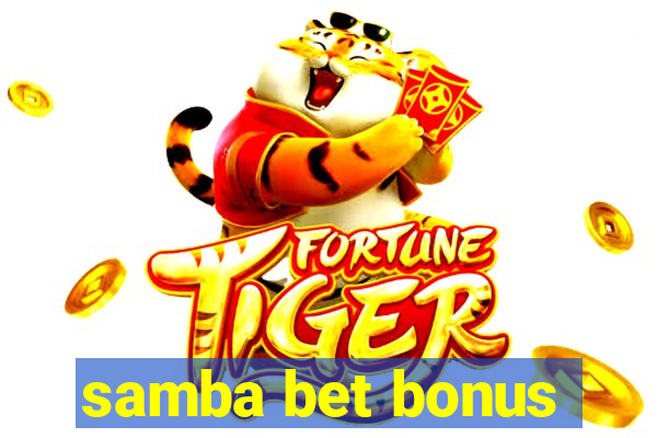 samba bet bonus