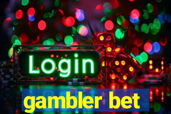 gambler bet