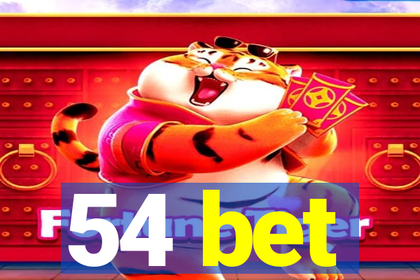 54 bet