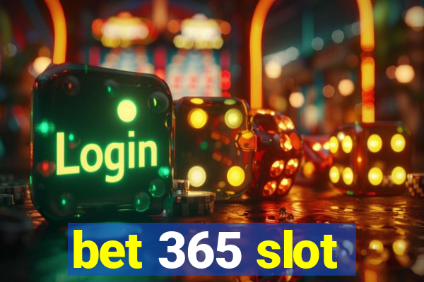 bet 365 slot