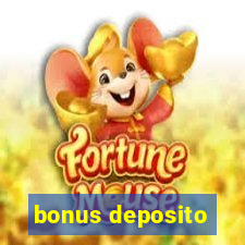 bonus deposito