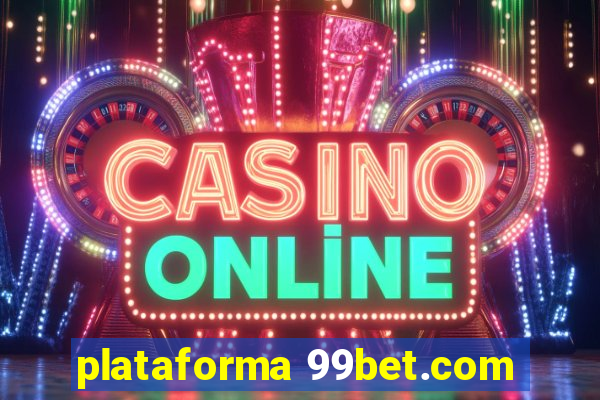 plataforma 99bet.com