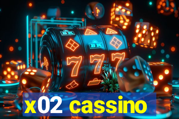 x02 cassino