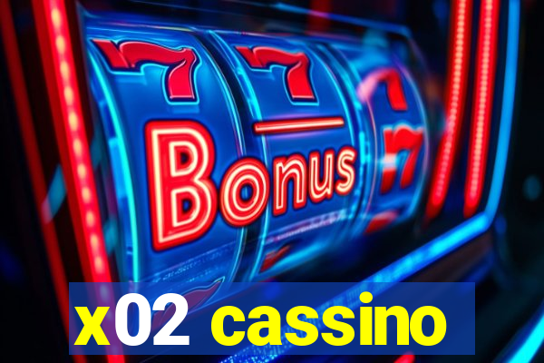 x02 cassino