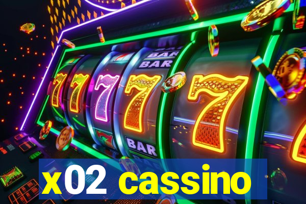 x02 cassino