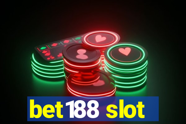 bet188 slot