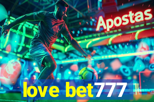 love bet777