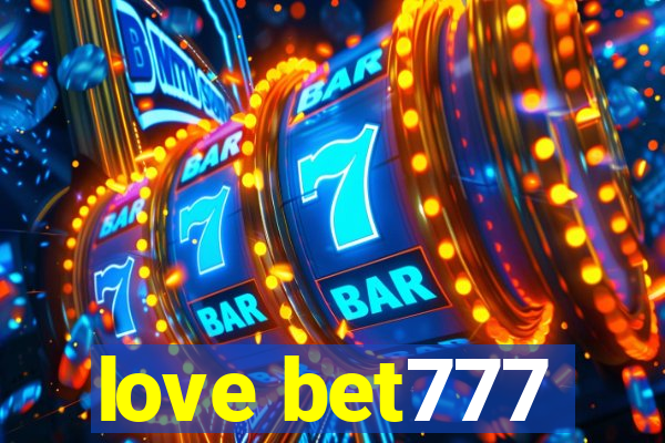 love bet777