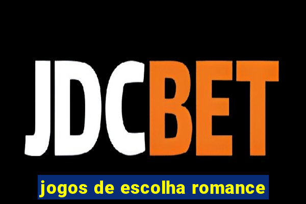 jogos de escolha romance