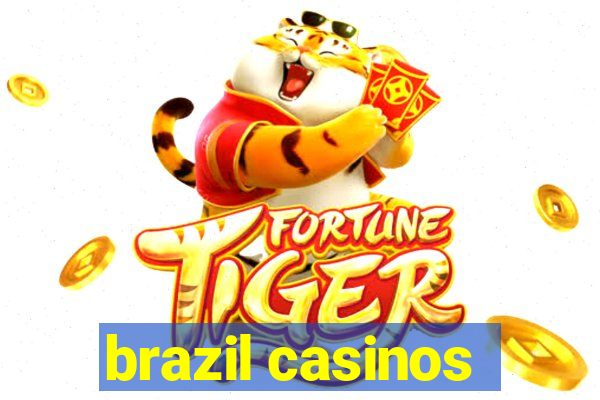 brazil casinos