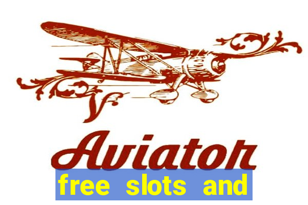 free slots and casino games