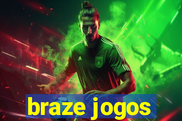 braze jogos