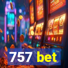 757 bet