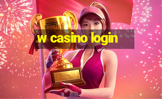 w casino login