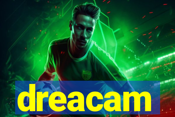 dreacam