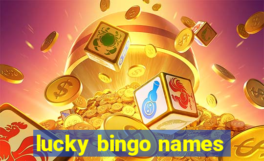 lucky bingo names