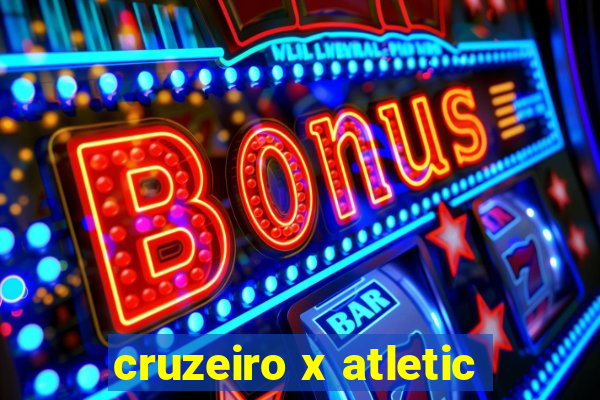 cruzeiro x atletic