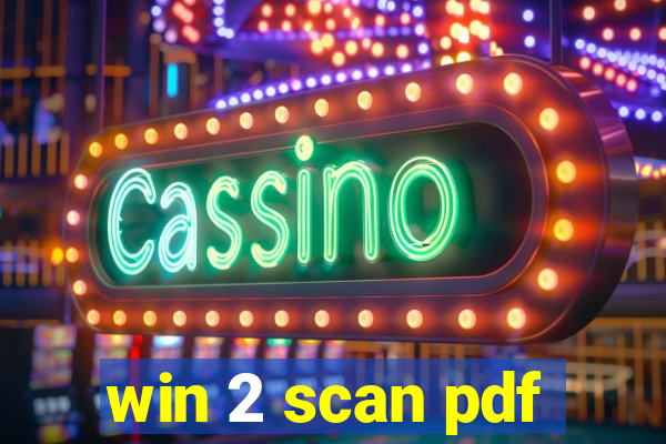 win 2 scan pdf